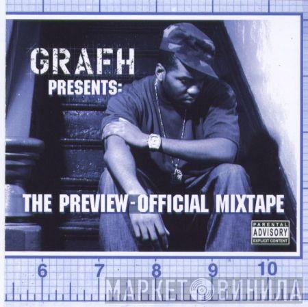 Grafh - The Preview-Official Mixtape
