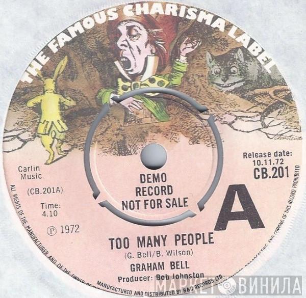 Graham Bell - Too Many People