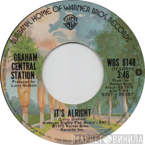 Graham Central Station - It's Alright