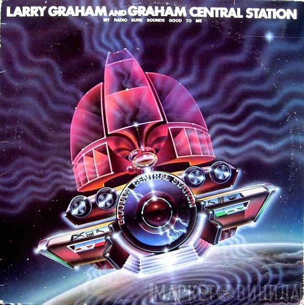 Graham Central Station - My Radio Sure Sounds Good To Me