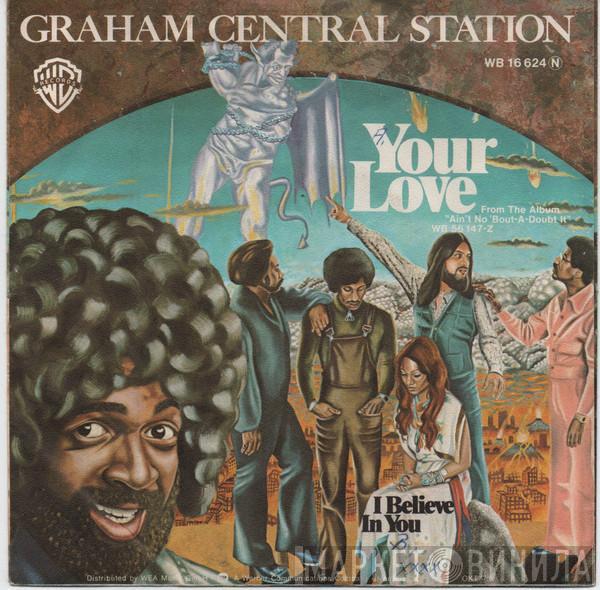 Graham Central Station - Your Love