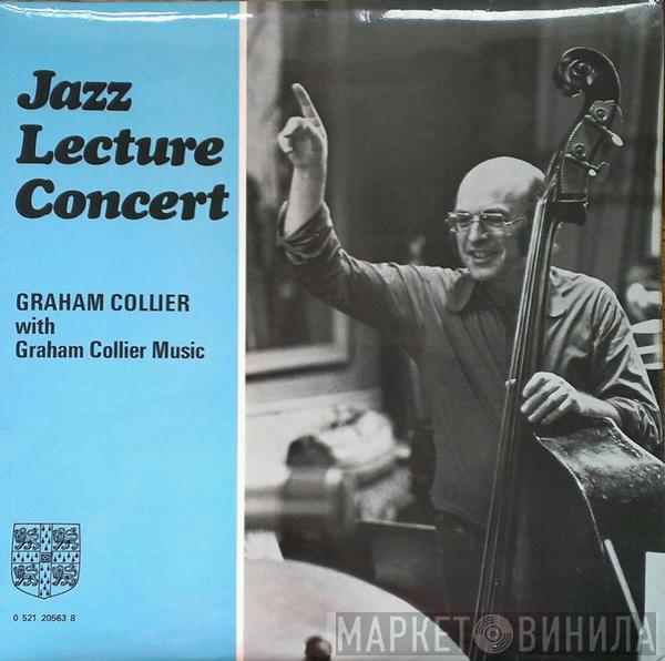 Graham Collier, Graham Collier Music - Jazz Lecture Concert