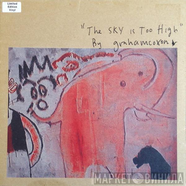Graham Coxon - The Sky Is Too High