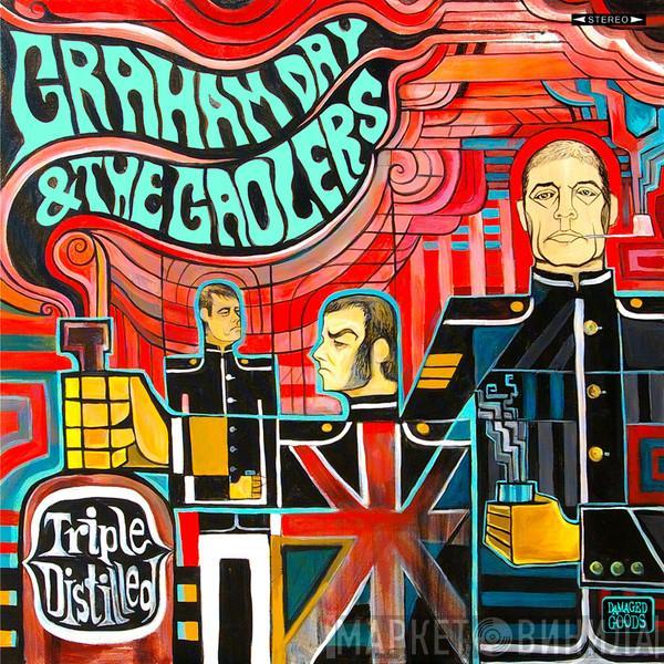 Graham Day & The Gaolers - Triple Distilled