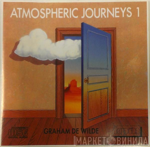 Graham De Wilde - Atmospheric Journeys 1