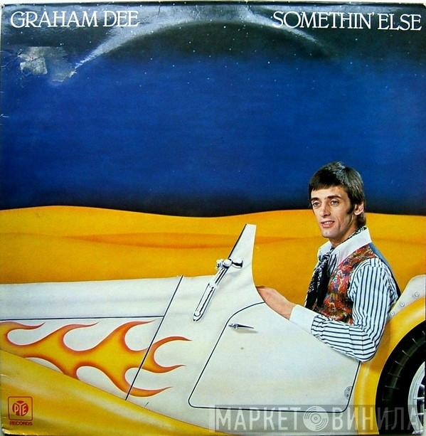 Graham Dee - Somethin' Else