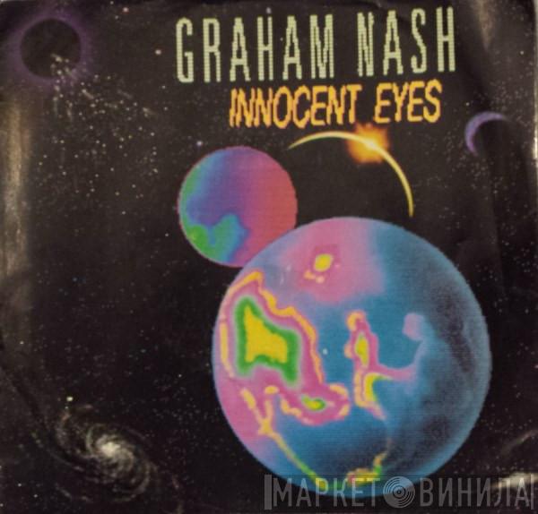  Graham Nash  - Innocent Eyes