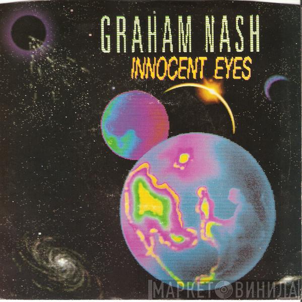  Graham Nash  - Innocent Eyes