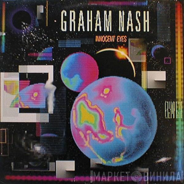 Graham Nash - Innocent Eyes