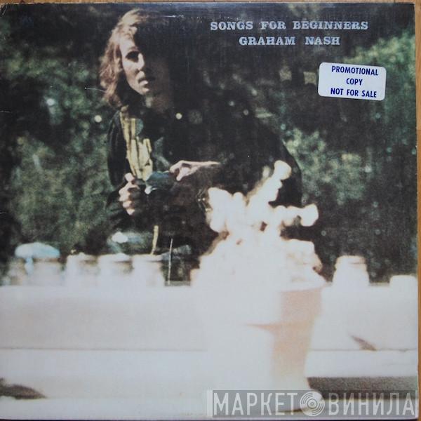  Graham Nash  - Songs For Beginners