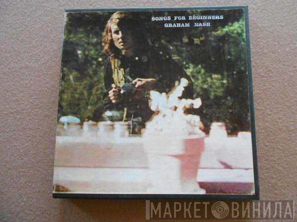  Graham Nash  - Songs For Beginners
