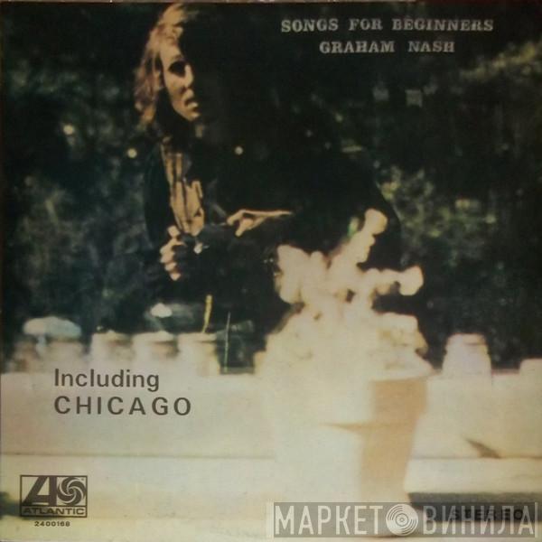  Graham Nash  - Songs For Beginners