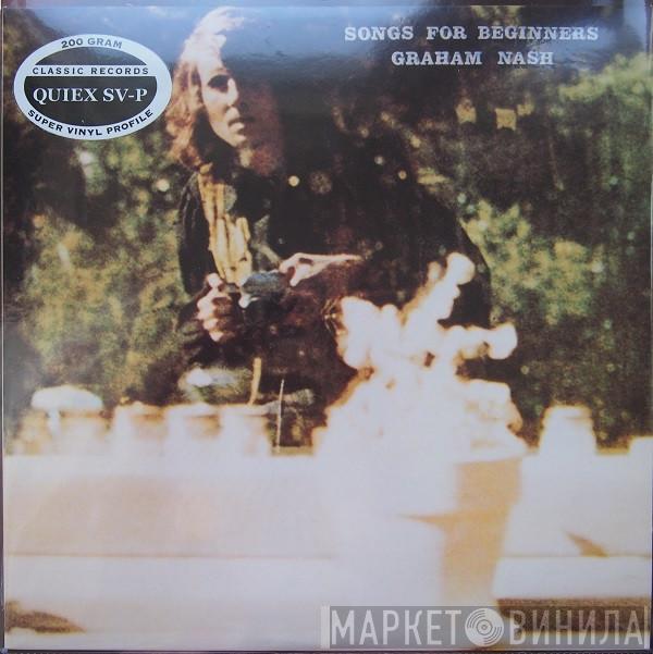  Graham Nash  - Songs For Beginners