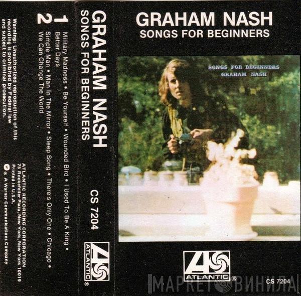  Graham Nash  - Songs For Beginners