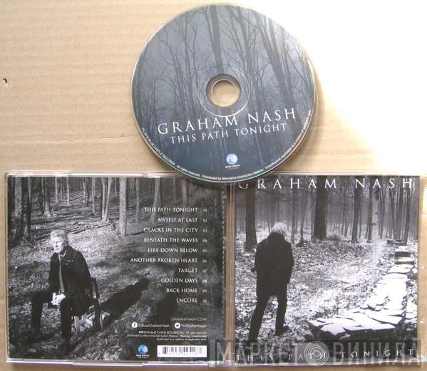 Graham Nash  - This Path Tonight