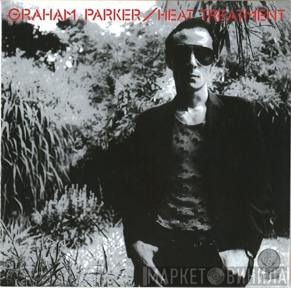 Graham Parker And The Rumour - Heat Treatment