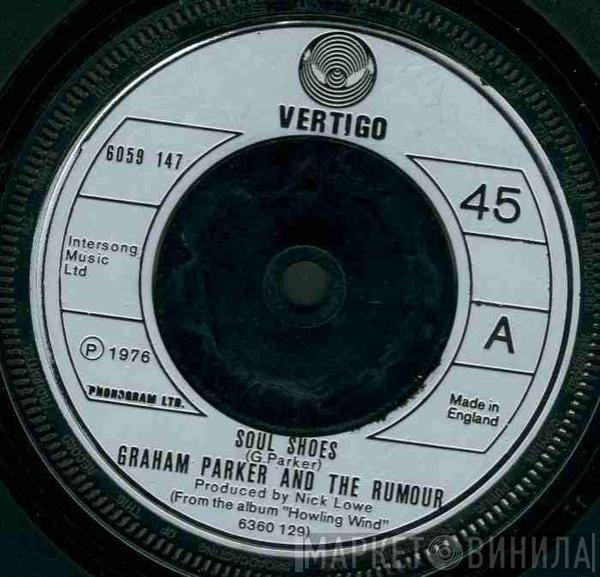Graham Parker And The Rumour - Soul Shoes