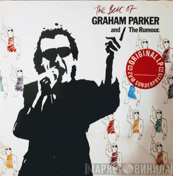 Graham Parker And The Rumour - The Best Of Graham Parker And The Rumour