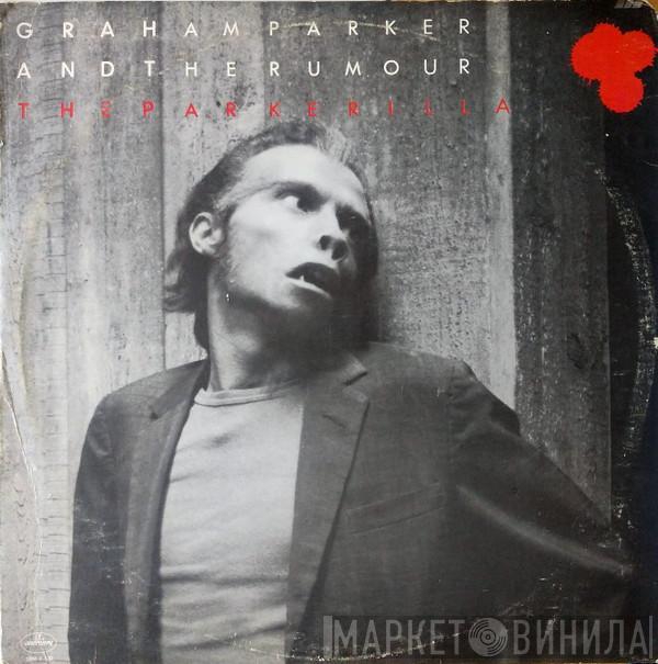 Graham Parker And The Rumour - The Parkerilla