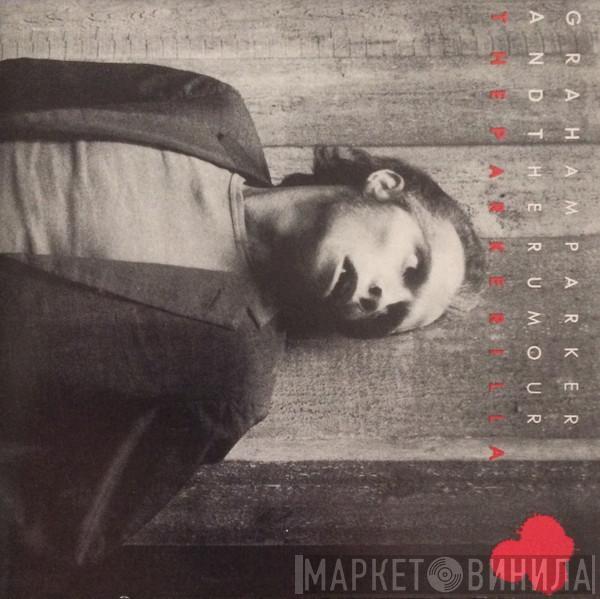  Graham Parker And The Rumour  - The Parkerilla