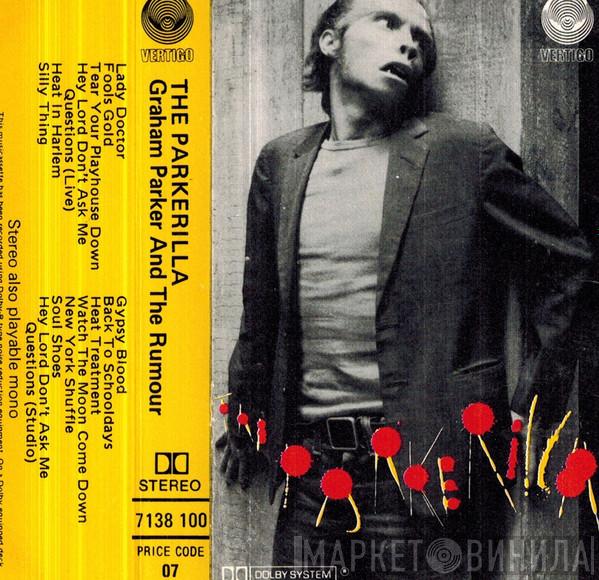  Graham Parker And The Rumour  - The Parkerilla