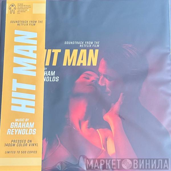 Graham Reynolds - Hit Man (Soundtrack From The Netflix Film)