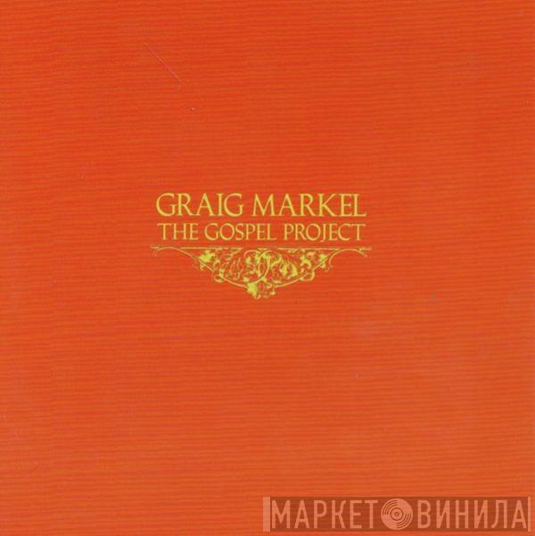 Graig Markel - The Gospel Project