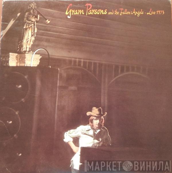 Gram Parsons & The Fallen Angels - Live 1973
