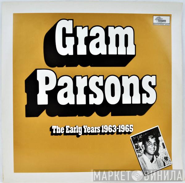  Gram Parsons  - The Early Years 1963-1965