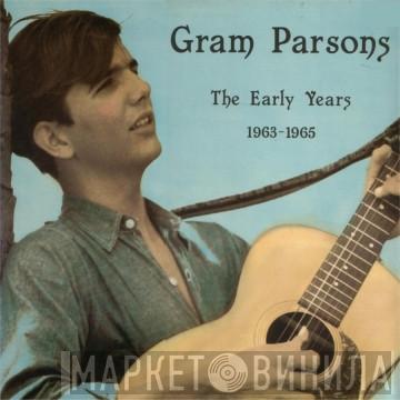  Gram Parsons  - The Early Years 1963-65