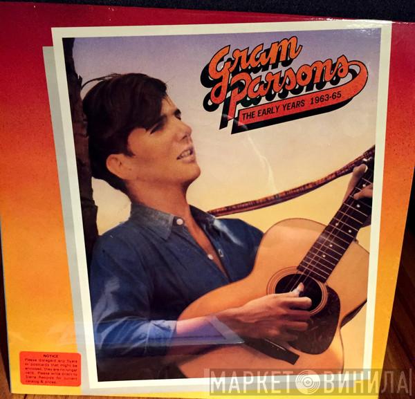 Gram Parsons - The Early Years 1963-65