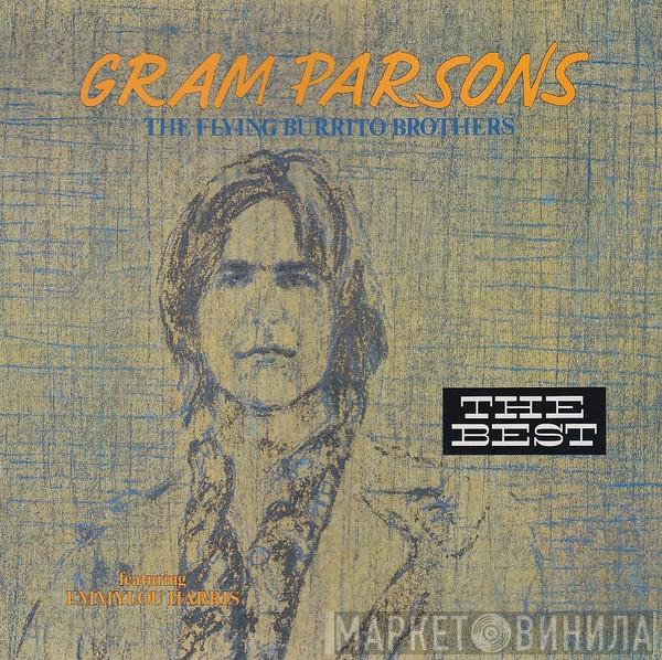 Gram Parsons, The Flying Burrito Bros, Emmylou Harris - The Best