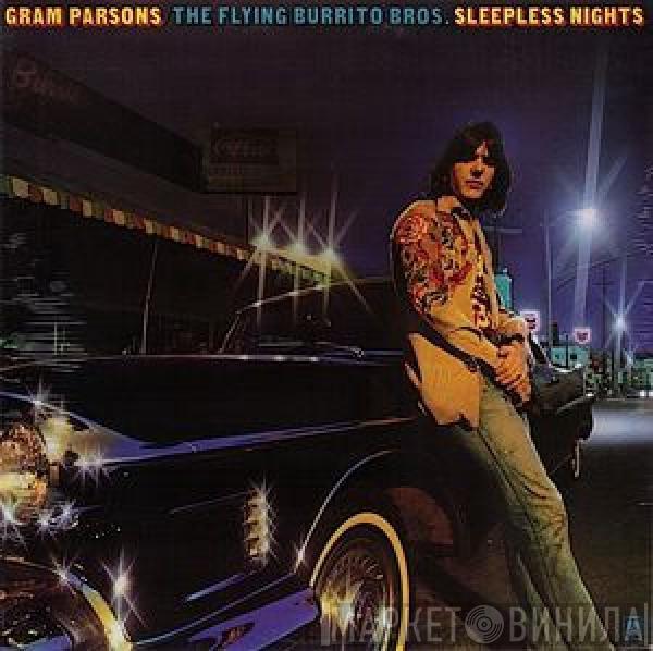 Gram Parsons, The Flying Burrito Bros - Sleepless Nights