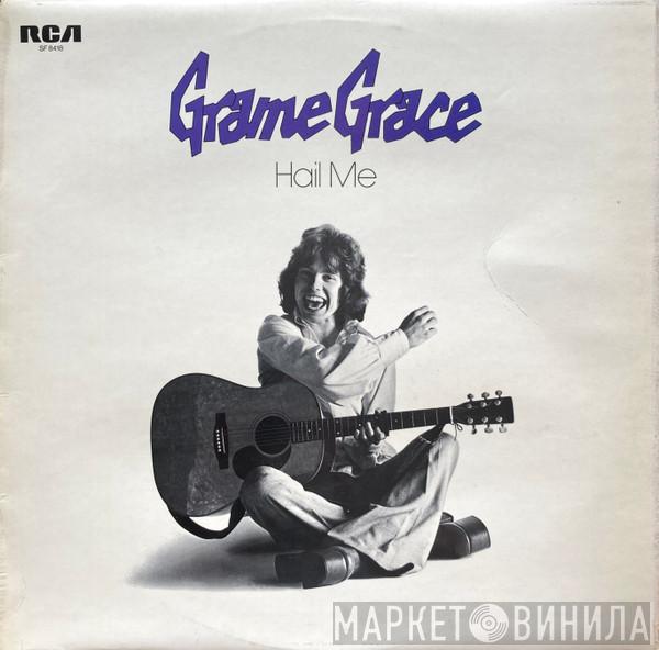 Grame Grace - Hail Me