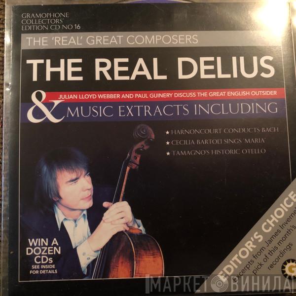  - Gramophone Collector's Edition CD No 16: The Real Delius