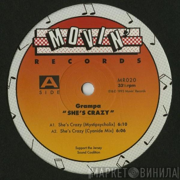  Grampa  - She's Crazy