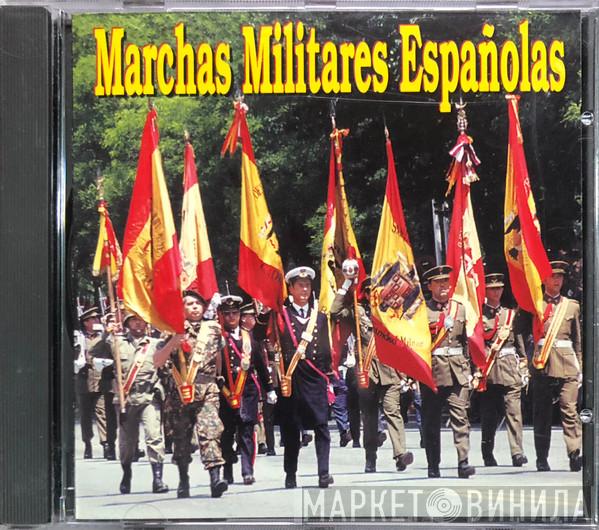 Gran Banda Militar - Marchas Militares Españolas