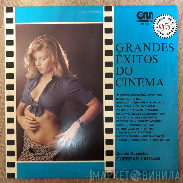  Gran Orquesta Cuerdas Latinas  - Grandes Êxitos Do Cinema