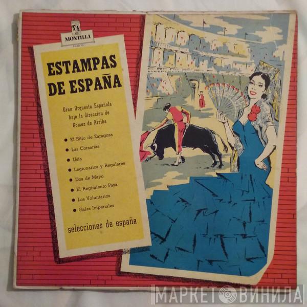 Gran Orquesta Española, Manuel Gomez De Arriba - Estampas De Espana