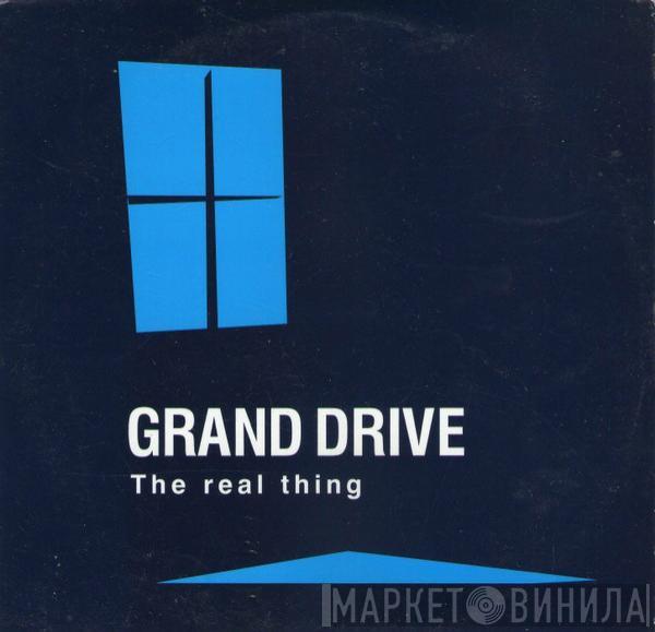 Grand Drive - The Real Thing