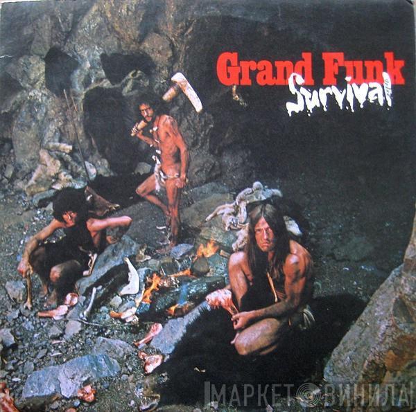  Grand Funk Railroad  - Survival