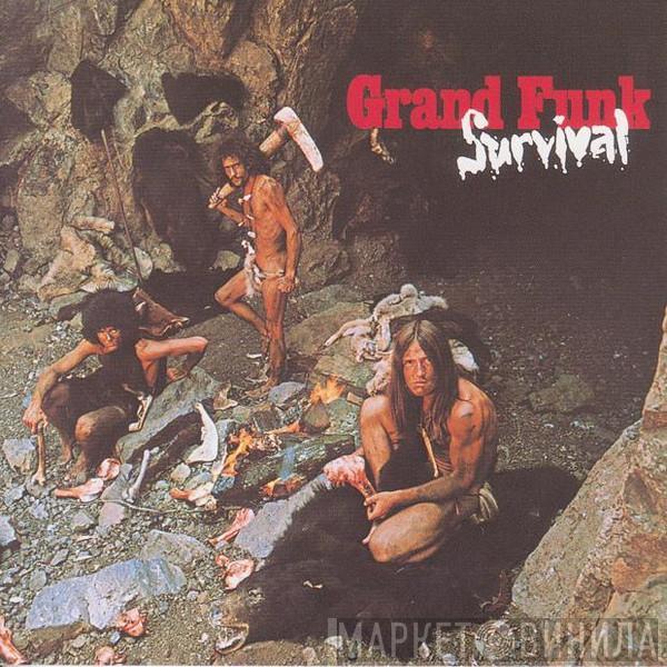  Grand Funk Railroad  - Survival