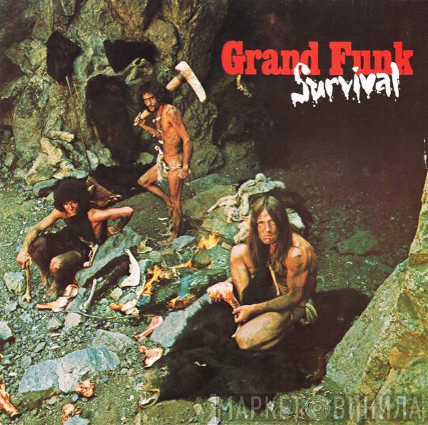  Grand Funk Railroad  - Survival