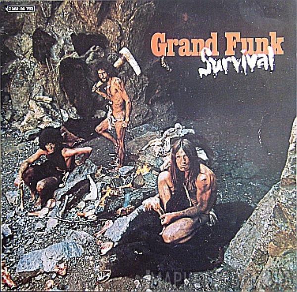  Grand Funk Railroad  - Survival