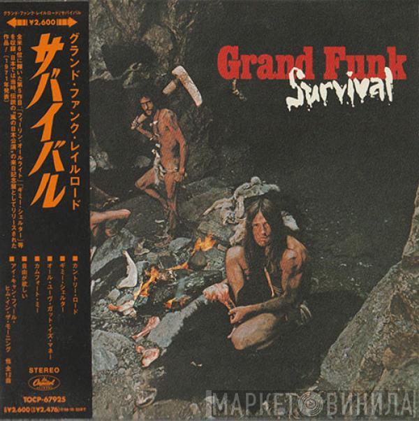  Grand Funk Railroad  - Survival