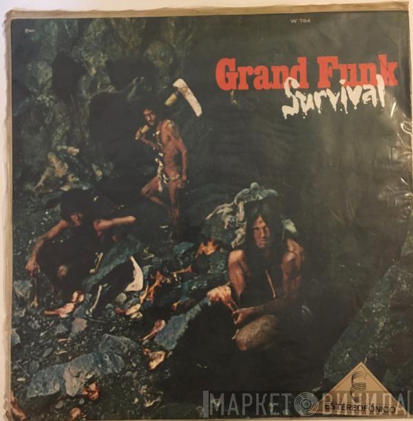  Grand Funk Railroad  - Survival