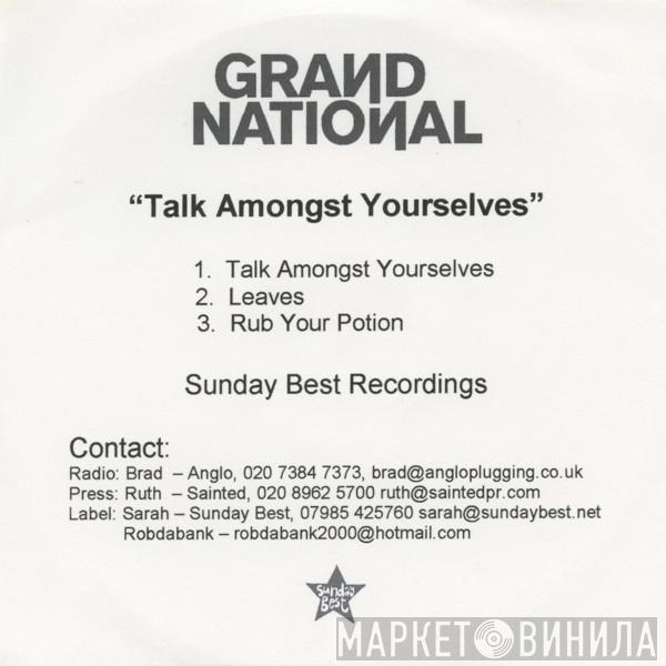 Grand National - Talk Amongst Yourselves