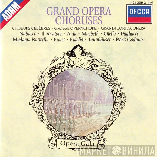  - Grand Opera Choruses