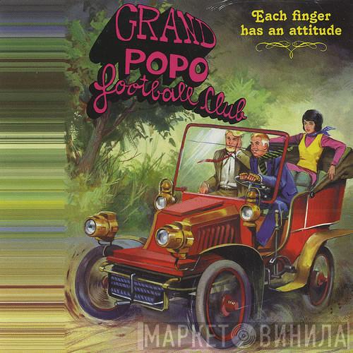 Grand Popo Football Club - Each Finger Has An Attitude