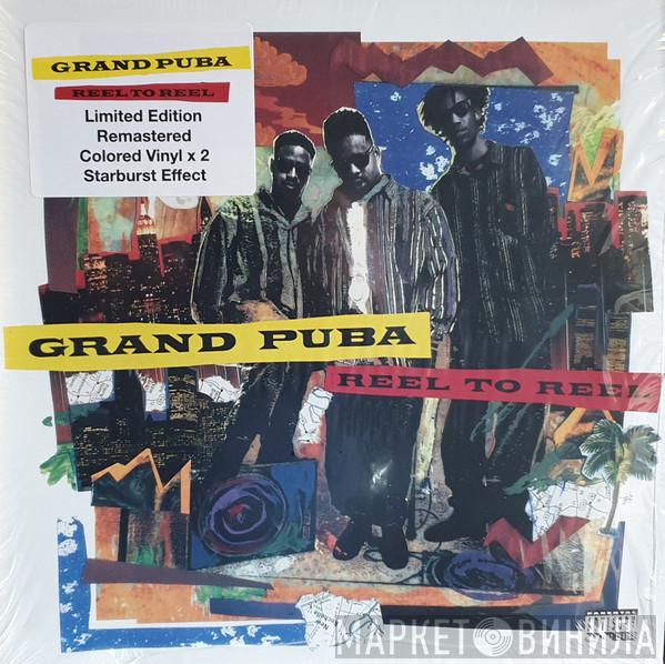 Grand Puba - Reel To Reel